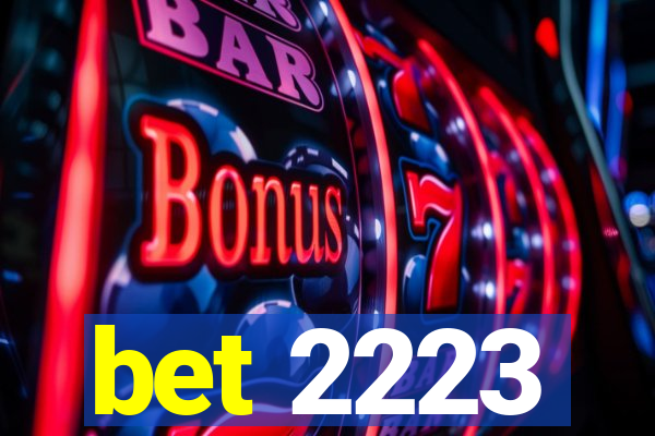 bet 2223